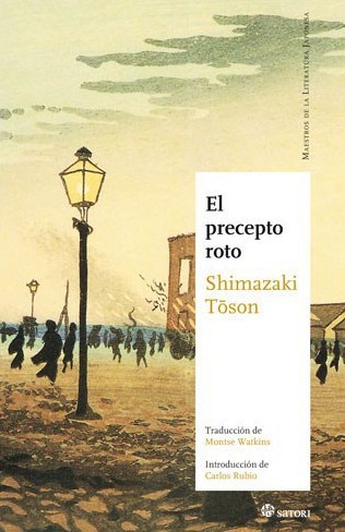 El precepto roto - Shimazaki Toson - Satori Ediciones - Libros japoneses y sobre japón